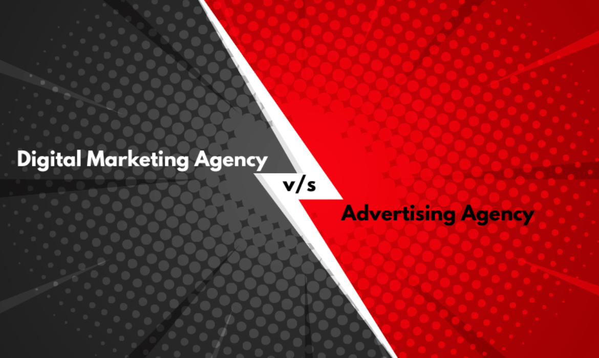 Digital Marketing Agency vs Advertising Agency